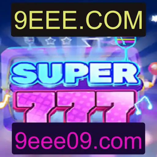 Descobrindo Super777: O Novo Fenômeno do Entretenimento com 9EEE.COM